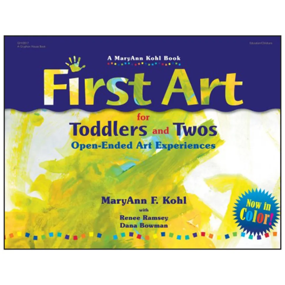 First Art for Toddlers and Twos: Open-Ended Art Experiences Paperback
