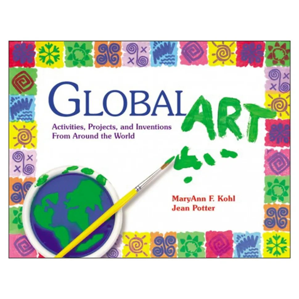 Global Art: Activities Projects and Inventions from Around the World Paperback