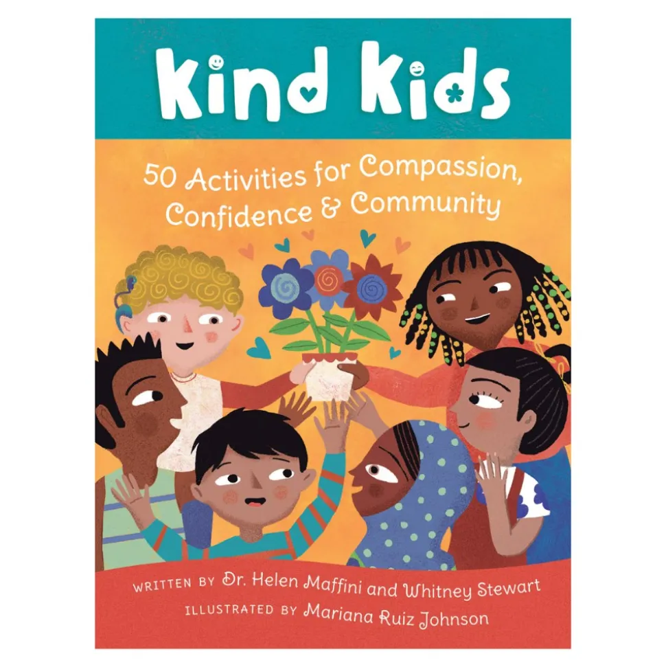 Kind Kids: 50 Activities for Compassion, Confidence, & Community