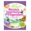 The Bilingual Book of Rhymes, Songs, Stories and Fingerplays Paperback