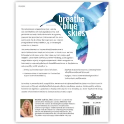 The Power of Presence: A Guide to Mindfulness Practices in Early Childhood Paperback